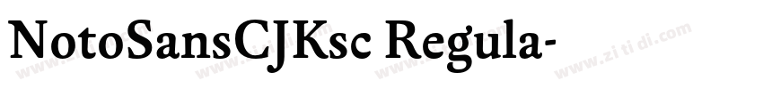 NotoSansCJKsc Regula字体转换